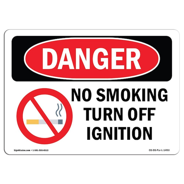 OSHA Sign, No Smoking Turn Off Ignition, 5in X 3.5in Decal, 10PK, 3.5" W, 5" L, Landscape, PK10